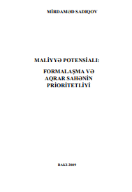 Maliyyə potensialı: formalaşma və aqrar sahənin prioritetliyi